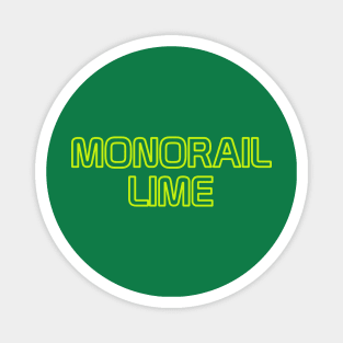 Monorail Lime Magnet